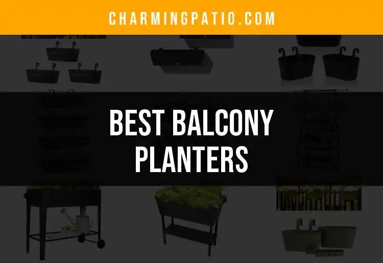 12 Best Balcony Planters for Your Green Oasis
