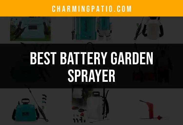 11 Best Battery Garden Sprayers for Effortless Gardening