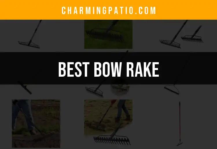 11 Best Bow Rakes for Effortless Yard Care