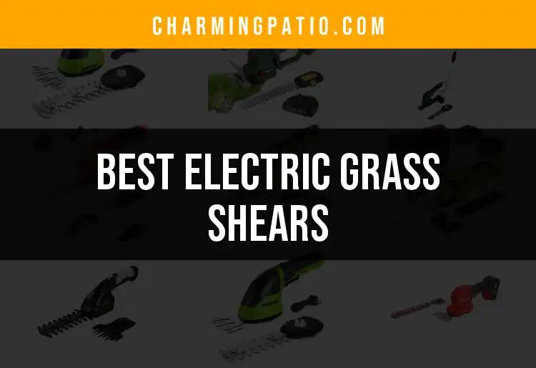 12 Best Electric Grass Shears for a Perfectly Trimmed Lawn