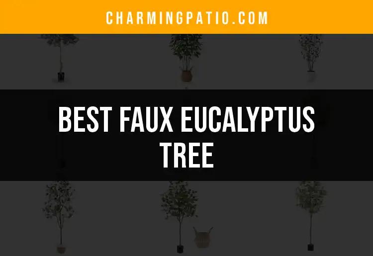13 Best Faux Eucalyptus Trees For Your Perfect Greenery