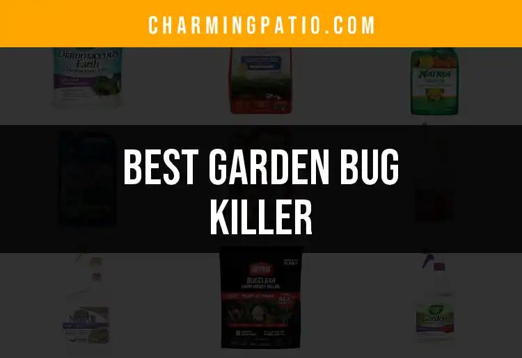 17 Best Garden Bug Killers for a Pest-Free Paradise