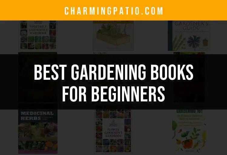 17 Best Gardening Books for Beginners to Grow Your Green Thumb