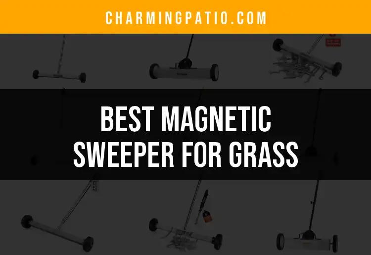 10 Best Magnetic Sweepers For Grass To Keep Your Lawn Clean