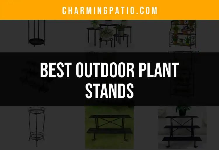 12 Best Outdoor Plant Stands for Every Garden Style