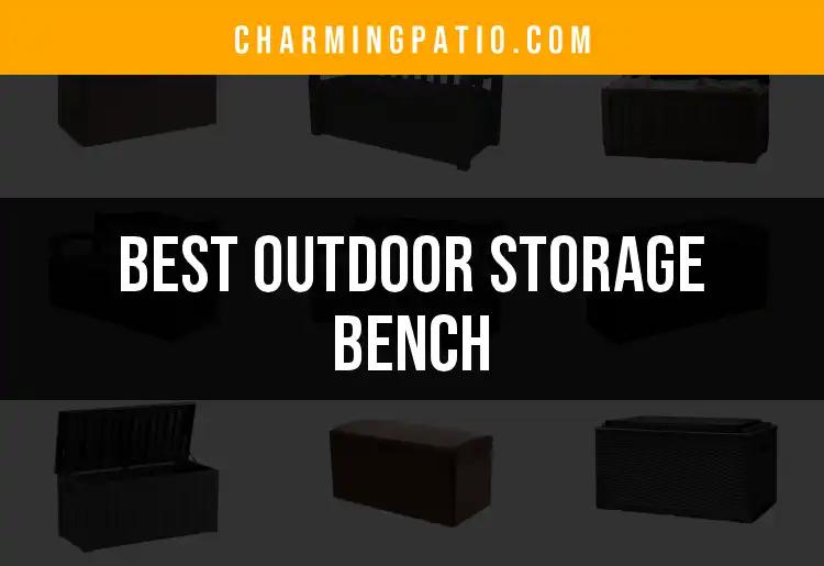 16 Best Outdoor Storage Benches for Your Patio Perfection