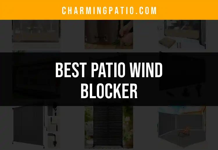 15 Best Patio Wind Blockers for Cozy Outdoor Spaces