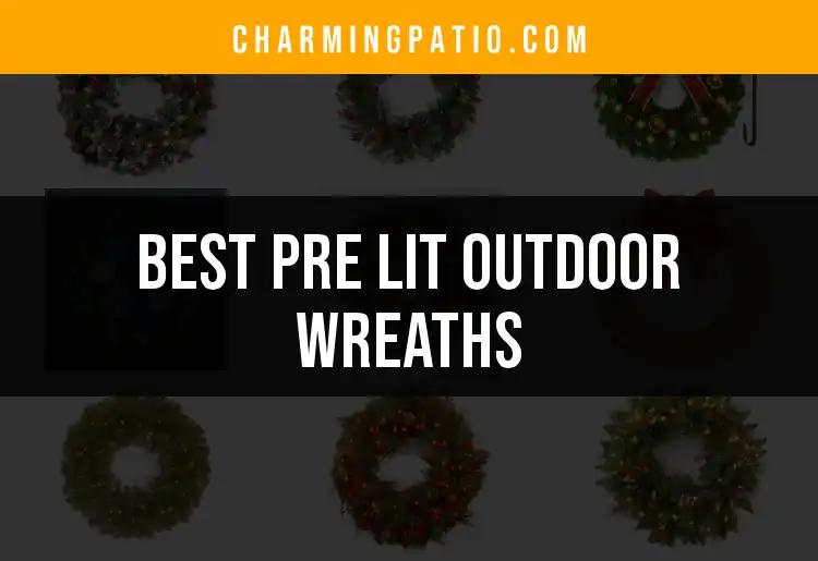 10 Best Pre Lit Outdoor Wreaths For Your Festive Touch