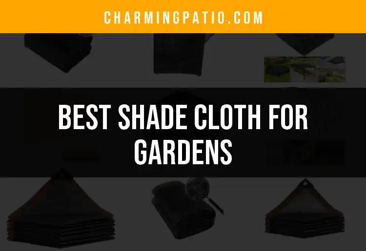 14 Best Shade Cloths for Gardens: Your Ultimate Guide
