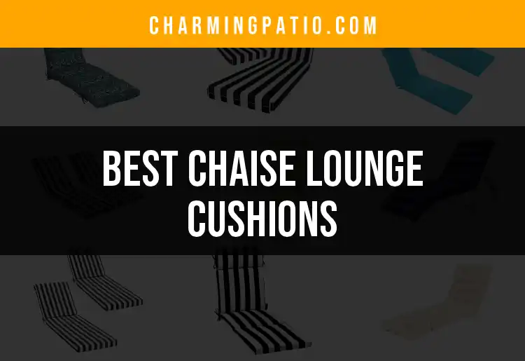 11 Cozy Chaise Lounge Cushions for Ultimate Relaxation