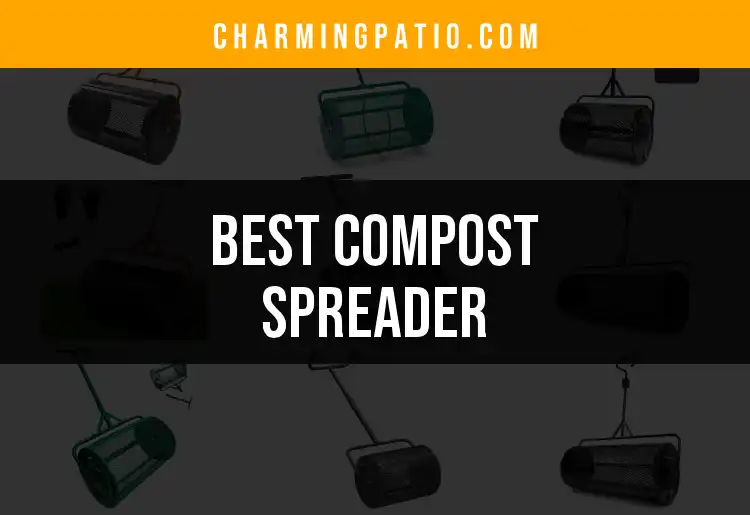 11 Best Compost Spreaders for Effortless Lawn Care