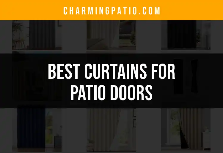 14 Best Curtains for Patio Doors to Elevate Your Space
