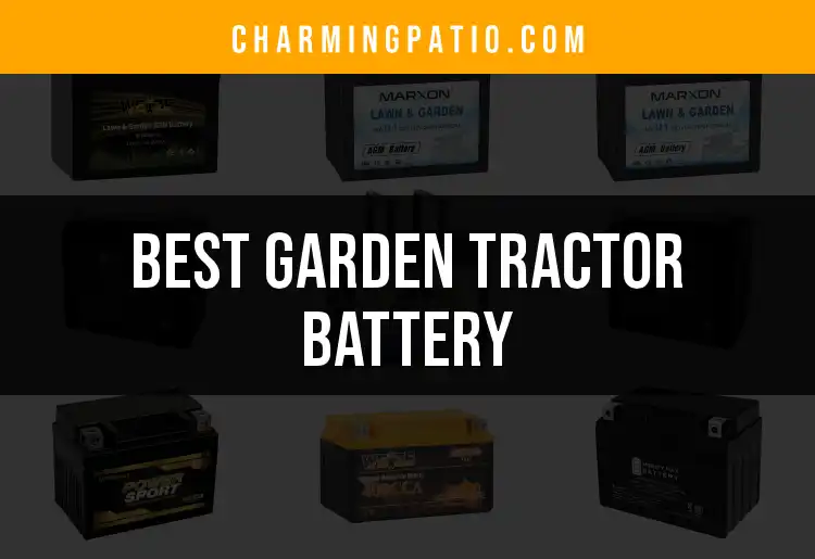 11 Best Garden Tractor Battery Picks for Reliable Power
