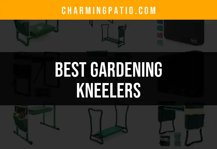 16 Best Gardening Kneelers for Effortless Outdoor Bliss