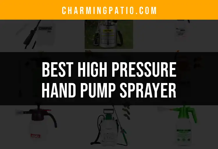 Top 12 High Pressure Hand Pump Sprayers for Your Garden