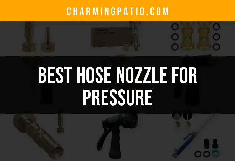 15 Best Hose Nozzles for Pressure in Your Garden