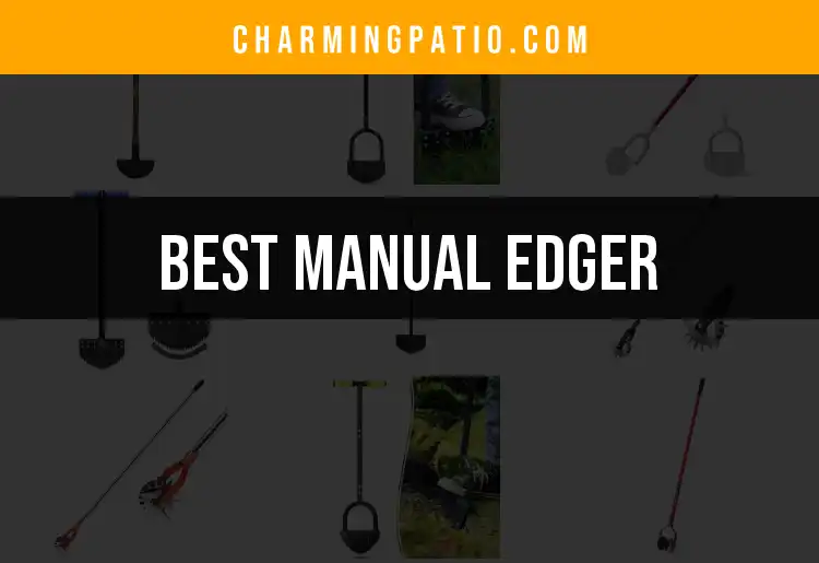 12 Manual Edgers That Perfect Your Garden's Edge
