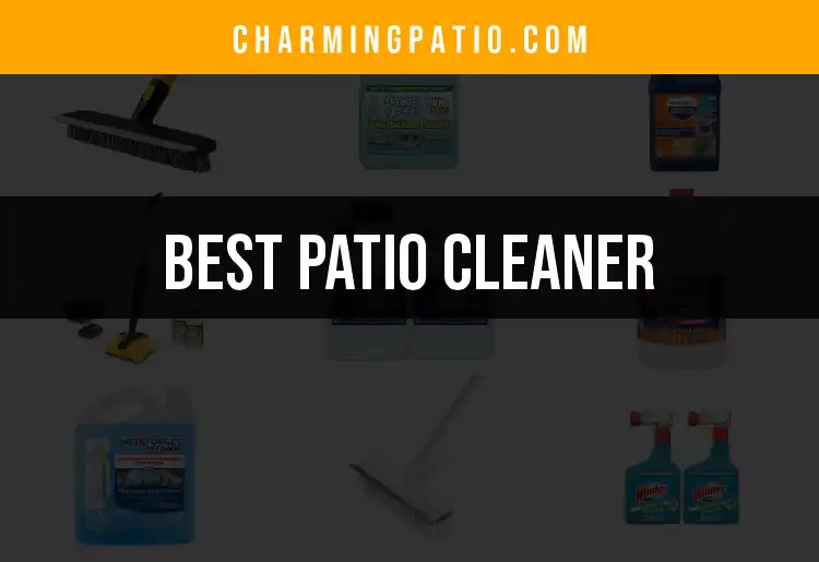 18 Best Patio Cleaners for Sparkling Outdoor Spaces
