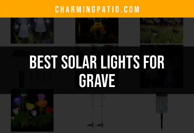 13 Best Solar Lights for Grave to Honor Loved Ones