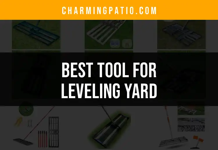 16 Best Tools for Leveling Your Yard Effortlessly